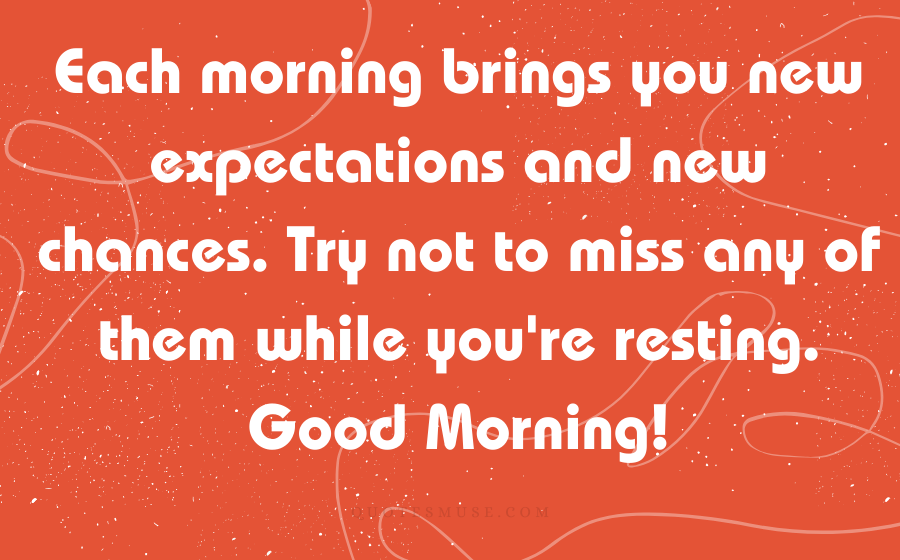 80 Tweets, Status, SMS: A Good Morning Message, and Wish - Quotes Muse