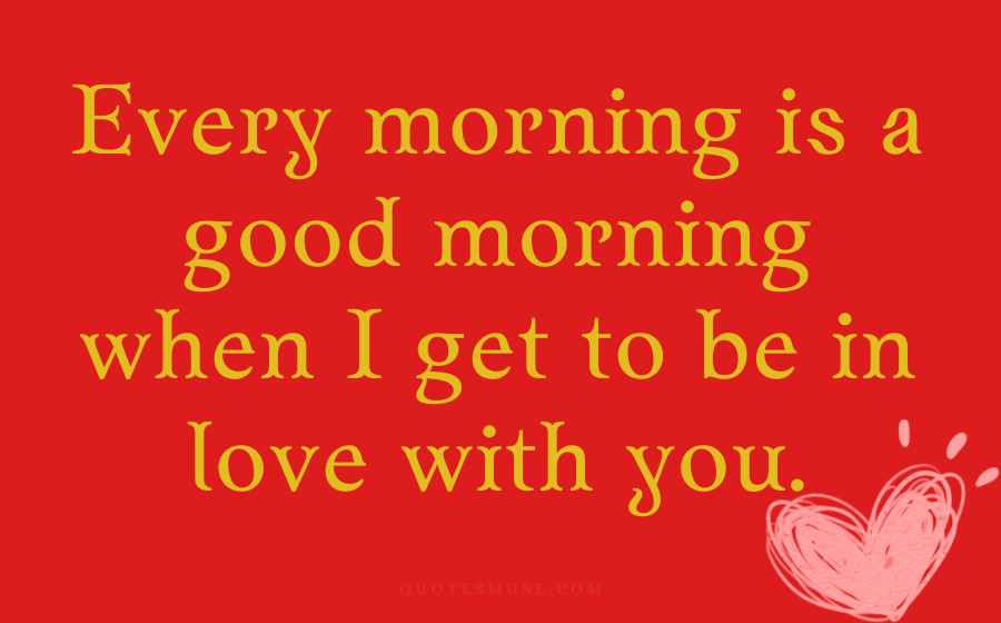 good morning quotes for love